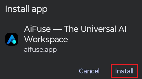 The Install app dialog showing AiFuse and aifuse.app, with Cancel and Install buttons